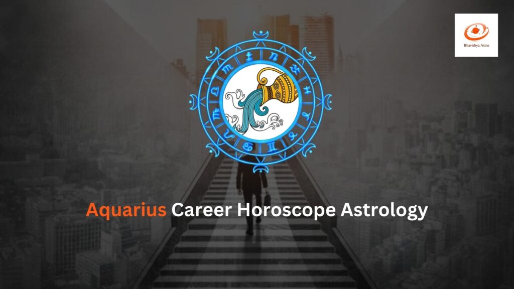 Aquarius Career Horoscope Astrology
