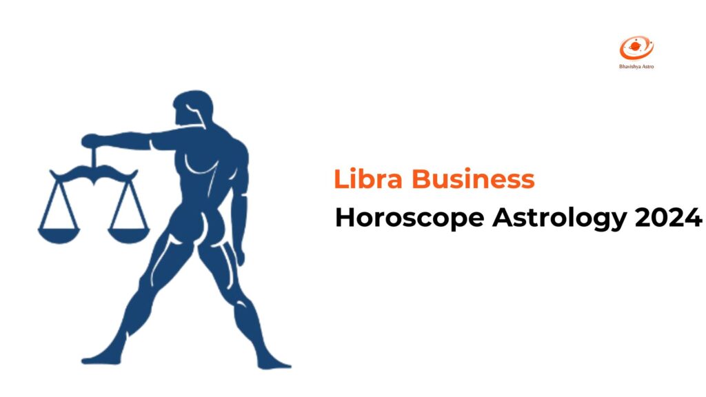 Libra Business Horoscope Astrology