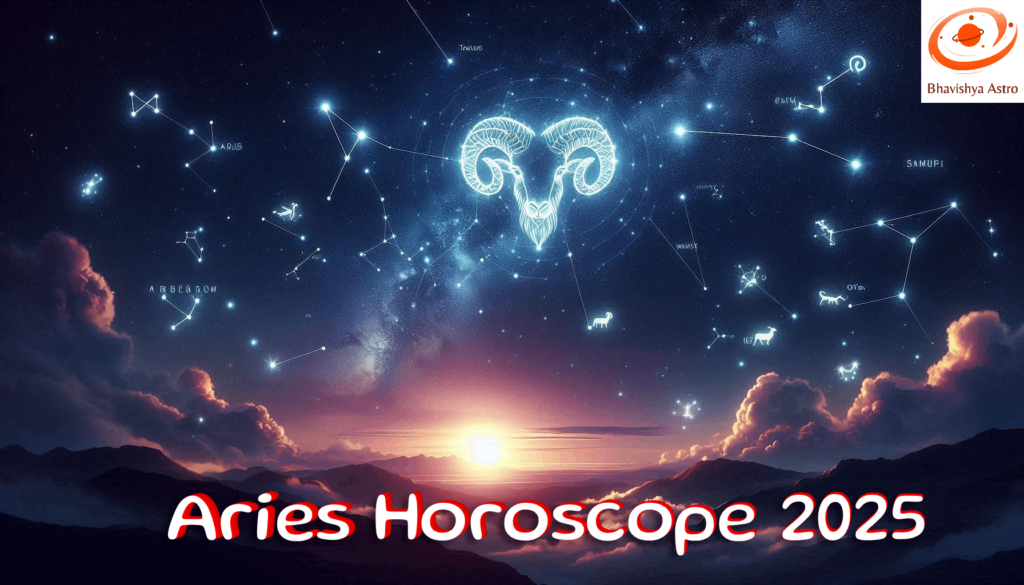 Aries Horoscope 2025: Career, Love, Financial Outlook, and Health Guide